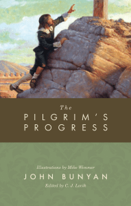 The Pilgrim's Progress by John Bunyan