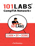 101 Labs CompTIA Network+ Lab Manual