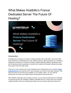 What Makes Hostbillo’s France Dedicated Server The Future Of Hosting 