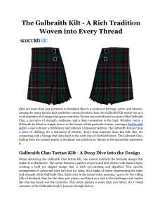 The Galbraith Kilt - A Rich Tradition Woven into Every Thread