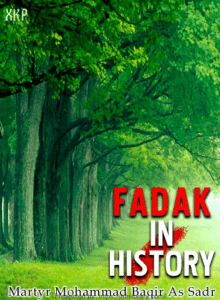 English History Fadak In History # by Ayatullah Syed Muhammad Baqir