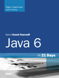 Teach Yourself Java 6 in 21 Days