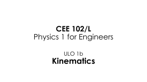 Physics 1 Kinematics Lecture Notes