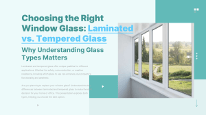 Laminated vs Tempered Glass Windows Choosing the Right Option