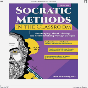 Socratic Methods in the Classroom Encouraging Critical Thinking and Problem Solving Through Dialogue by Erick Wilberding, Prufrock Press, 2019