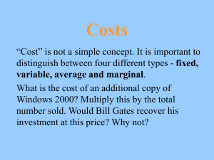 Cost Concepts: Fixed, Variable, Average, Marginal