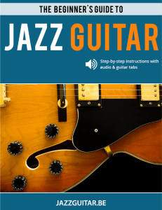 Beginner's Guide to Jazz Guitar: Chords, Scales, Licks