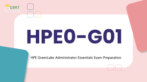 HPE0-G01 Exam Prep: GreenLake Administrator Essentials