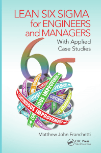 Lean Six Sigma for Engineers & Managers Textbook