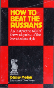 How to Beat the Russians (1978) by  Edmar Mednis