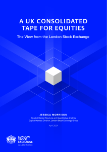 UK Consolidated Tape for Equities: London Stock Exchange View