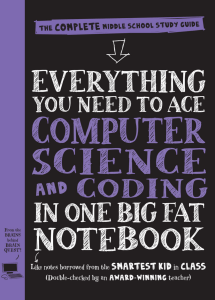 everything-you-need-to-ace-computer-science-and-coding-in-one-big-fat-notebook-the-complete-middle-school-study-guide-big-fat-notebooks compress