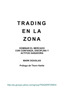 Trading en la Zona: Domina el Mercado con Confianza