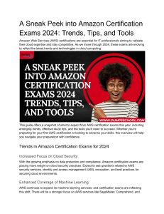 A Sneak Peek into Amazon Certification Exams 2024  Trends, Tips, and Tools