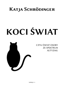 Koci Świat: Autyzm z perspektywy osoby z ASD