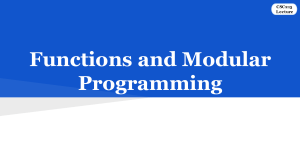 CSC215 - 04 Functions   Modular Programming