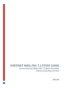 FORTINET NSE6 FNC-7.2 STUDY GUIDE