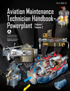 Aviation Maintenance Technician Handbook—Powerplant  FAA-H-8083-32 Volume 1   Volume 2 ( PDFDrive )