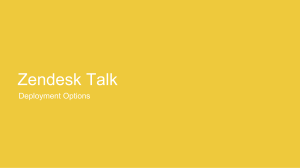 Zendesk Talk -- Deployment Options