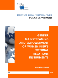 GENDER MAINSTREAMING AND EMPOWERMENT OF WOMEN IN THE EU'S EXTERNAL RELATIONS INSTRUMENTS, Giji GYA. European Parliament, EXPO-AFET ET(2009)407002 EN