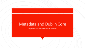 Metadata and Dublin Core