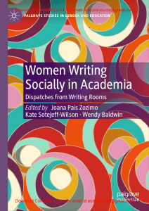 EBook ForWomen Writing Socially in Academia Dispatches from Writing Rooms 1st Edition By Joana Pais Zozimo, Kate Sotejeff-Wilson, Wendy