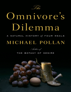 The Omnivore's Dilemma: Food Production & Consumption