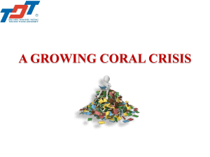 A Growing Coral Crisis 