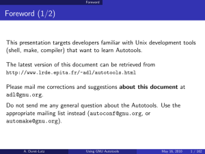 GNU Autotools Presentation for Unix Developers