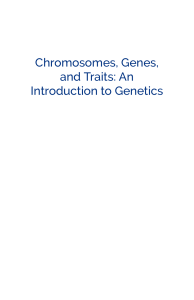 Chromosomes-Genes-and-Traits-An-Introduction-to-Genetics-1715983079