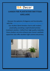 Lookin for Plantation Shutters Adelaide