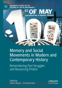 EBook For Memory and Social Movements in Modern and Contemporary History Remembering Past Struggles and Resourcing Protest 1st Edition By Stefan Berger, Christian Koller