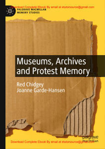 EBook For Museums, Archives and Protest Memory 1st Edition By Red Chidgey, Joanne Garde-Hansen