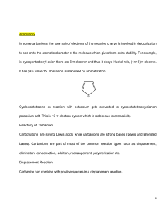 Carbanion Chemistry: Aromaticity, Reactivity, and Reactions