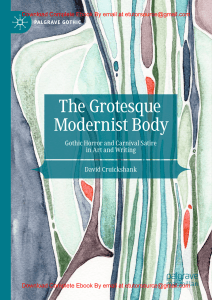 EBook For The Grotesque Modernist Body Gothic Horror and Carnival Satire in Art and Writing 1st Edition By David Cruickshank