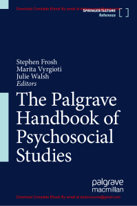 EBook For The Palgrave Handbook of Psychosocial Studies 1st Edition By Stephen Frosh, Marita Vyrgioti, Julie Walsh