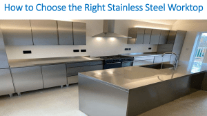 How to Choose the Right Stainless Steel Worktop