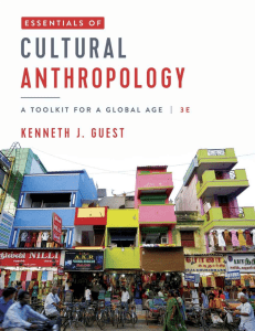 Essentials of Cultural Anthropology  A Toolkit for a Global Age 3rd Edition