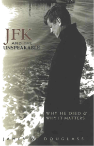 JFK and the Unspeakable - Why He Died and Why It Matters (Malestrom)