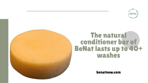 The natural conditioner bar of BeNat lasts up to 40+ washes