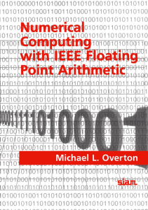 Numerical Computing with IEEE Floating Point Arithmetic