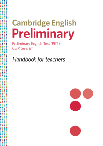 Cambridge English  Preliminary - CEFR Level B1 - Handbook