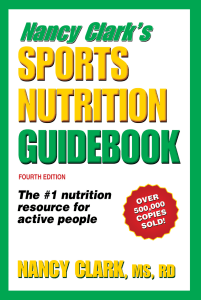 Nancy Clark s Sports Nutrition Guidebook