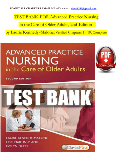 TEST BANK For Advanced Practice Nursing in the Care of Older Adults, 2nd Edition by Laurie Kenned