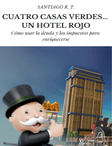 Cuatro Casas Verdes, un Hotel Rojo - Santiago R. T