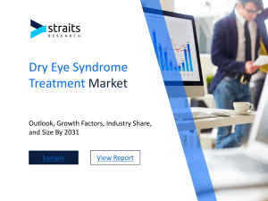 Dry Eye Syndrome Treatment Market: Analyzing Business Strategies, Industry Forecasts, and Growth Opportunities, Forecast by 2031