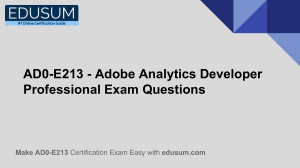 AD0-E213 - Adobe Analytics Developer Professional Exam Questions