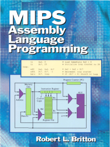 Robert Britton - MIPS Assembly Language Programming-Pearson Prentice Hall (2004)