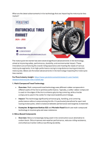 Are there any new technologies or innovations emerging in the motorcycle tires market?