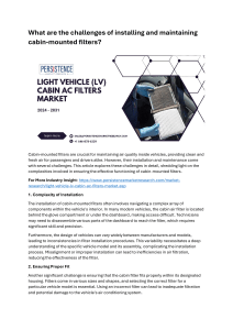 What are the challenges of installing and maintaining cabin-mounted filters?